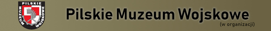 Pilskie Muzeum Wojskowe